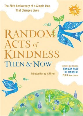 Editors of Conari Press - Random Acts of Kindness Then and Now, Häftad. Tillgänglighet: Lägg i varukorg