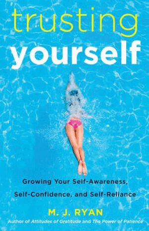 M.J. Ryan - Trusting Yourself, Häftad