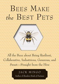 bokomslag Bees Make the Best Pets