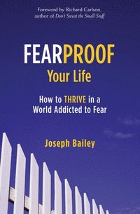 bokomslag Fearproof Your Life