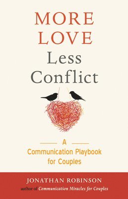 bokomslag More Love Less Conflict