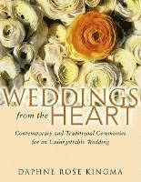 Daphne Rose Kingma - Weddings from the Heart, Häftad