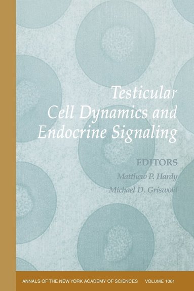 Hardy, Griswold MD, Matthew P. Hardy, Michael Griswold - Testicular Cell Dynamics and Endocrine Signaling, Volume 1061, Häftad