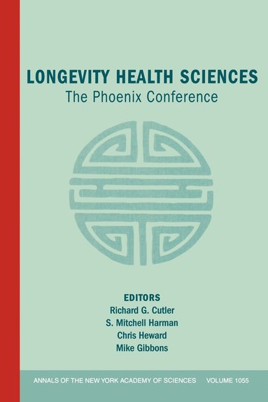 Cutler, Gibbons, Richard G. Cutler, S. Mitchell Harman, Chris Heward, Mike Gibbons - Longevity Health Sciences, Häftad
