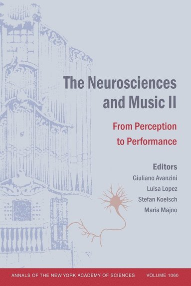 Avanzini, Koelsch Stefa, Giuliano Avanzini, Luisa Lopez, Stefan Koelsch, Maria Majno - Neurosciences and Music II, Häftad