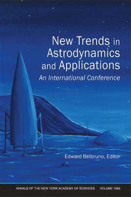 New Trends in Astrodynamics and Applications 1