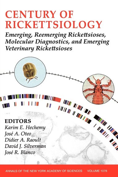 Hechemy, Karim E. Hechemy, Jose A. Oteo, Didier A. Raoult, David J. Silverman, Jose R. Blanco - Century of Rickettsiology, Häftad