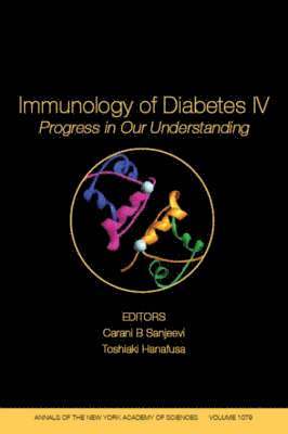 Carani B. Sanjeevi, Toshiaki Hanafusa - Immunology of Diabetes IV, Häftad