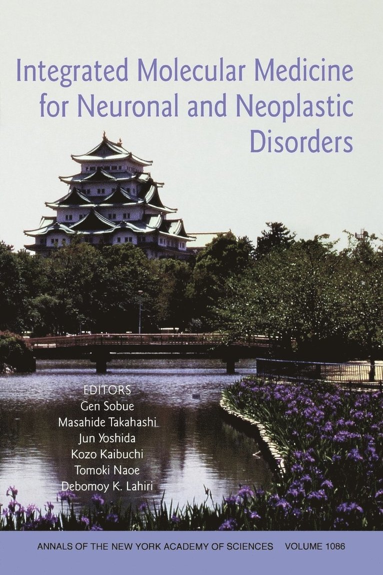 Integrated Molecular Medicine for Neuronal and Neoplastic Disorders, Volume 1086 1