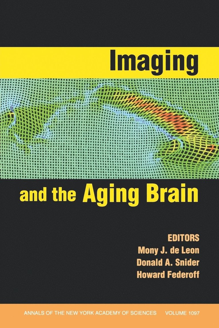 Imaging and the Aging Brain, Volume 1097 1