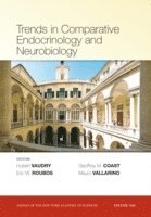 bokomslag Trends in Comparative Endocrinology and Neurobiology, Volume 1162