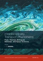 bokomslag Interdisciplinary Transport Phenomena