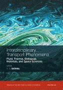Interdisciplinary Transport Phenomena