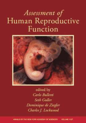 Assessment of Human Reproductive Function, Volume 1127 1