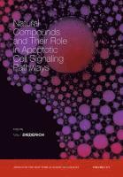 Natural Compounds and Their Role in Apoptotic Cell Signaling Pathways, Volume 1171 1