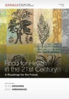 Foods for Health in the 21st Century 1