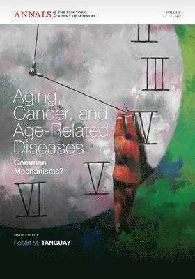 Robert M. Tanguay - Aging, Cancer and Age-related Disease, Häftad
