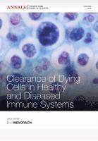 bokomslag Clearance of Dying Cells in a Healthy and Diseased  Immune Systems