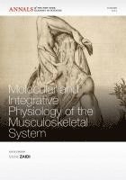 Jeffrey I. Mechanick, Li Sun, Mone Zaidi - Molecular and Integrative Physiology of the Musculoskeletal System, Volume 1211, Häftad