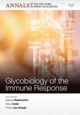 Glycobiology of the Immune Response, Volume 1253 1