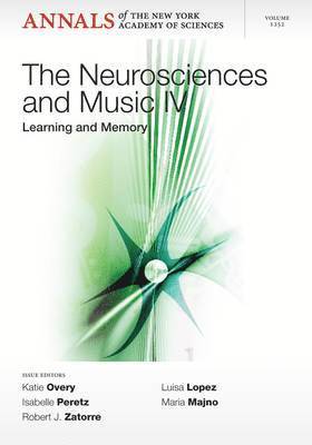 Katie Overy, Isabelle Peretz, Robert J. Zatorre, Luisa Lopez, Maria Manjo - Neurosciences and Music IV, Häftad