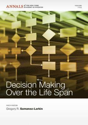 Gregory Samanez-Larkin, Gregory (Vanderbilt University) Samanez-Larkin - Decision Making over the Life Span, Volume 1235, Häftad