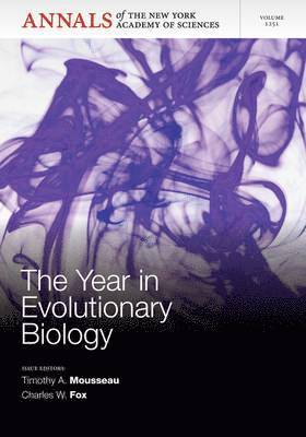 Timothy A. Mousseau, Charles W. Fox - Year in Evolutionary Biology 2012, Volume 1251, Häftad