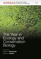Richard S. Ostfeld, William H. Schlesinger - Year in Ecology and Conservation Biology, Volume 1286, Häftad