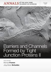 bokomslag Barriers and Channels Formed by Tight Junction Proteins II, Volume 1258