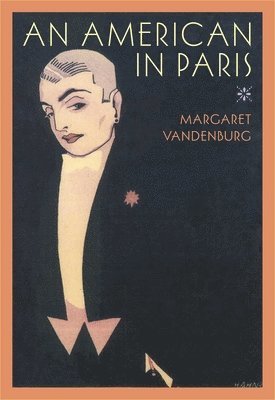 Margaret Vandenburg - An American in Paris, Häftad