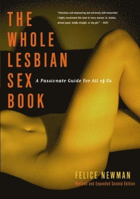 Newman, F: Whole Lesbian Sex Book 1
