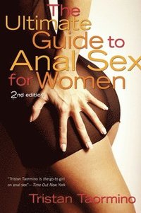 bokomslag The Ultimate Guide to Anal Sex for Women