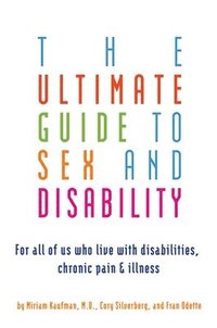 bokomslag Ultimate Guide To Sex And Disability