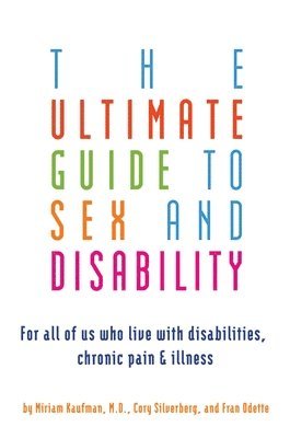 bokomslag Ultimate Guide To Sex And Disability