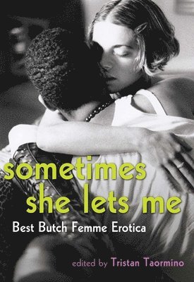 bokomslag Sometimes She Lets Me
