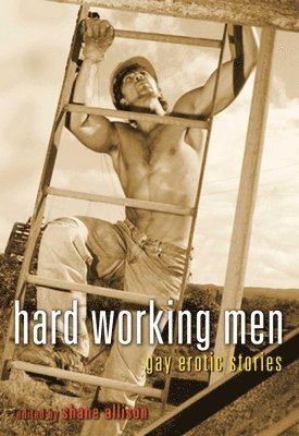 Shane Allison - Hard Working Men, Häftad