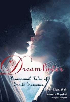 bokomslag Dreamlover: Paranormal Tales of Erotic Romance