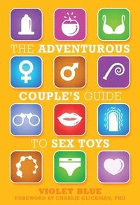 bokomslag The Adventurous Couple's Guide to Sex Toys