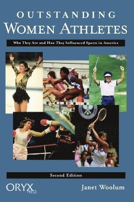 Janet Woolum - Outstanding Women Athletes, Inbunden