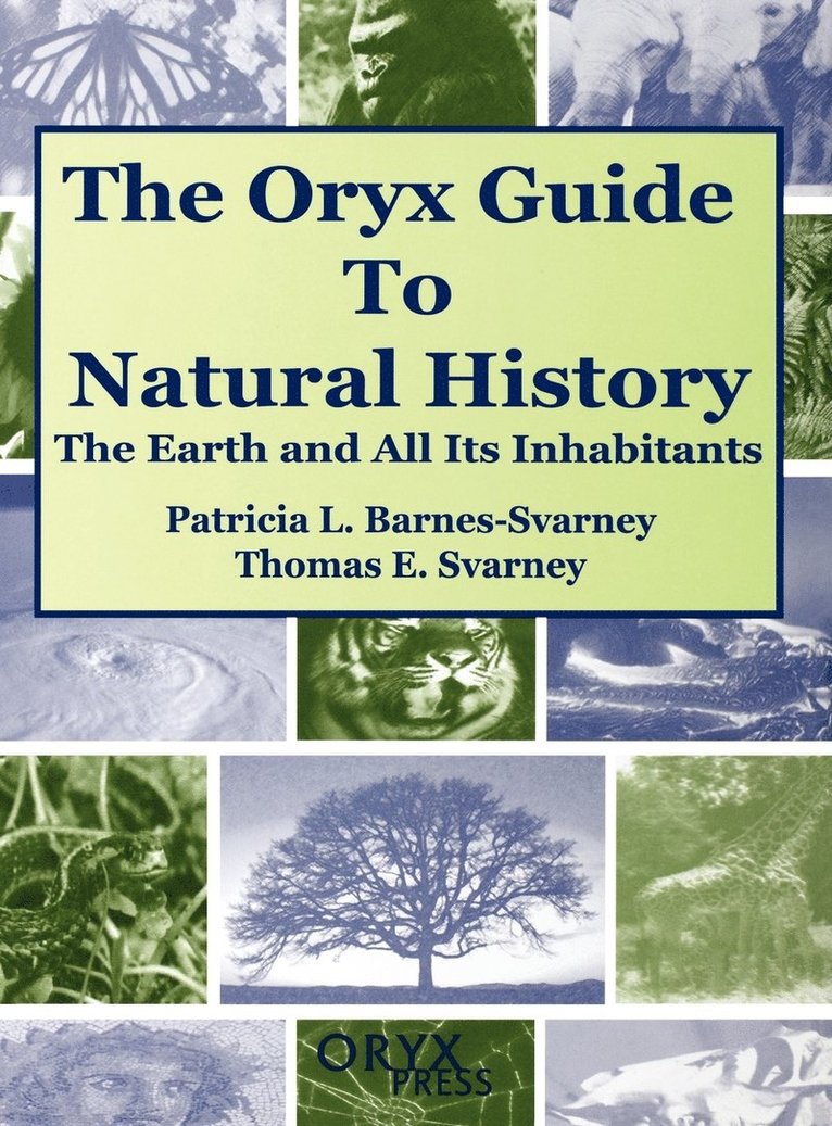 Oryx Guide to Natural History