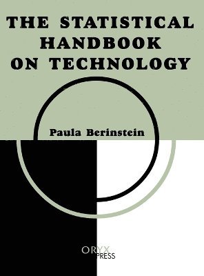 Paula Berinstein - Statistical Handbook on Technology, Inbunden