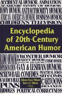 bokomslag Encyclopedia of 20th-Century American Humor