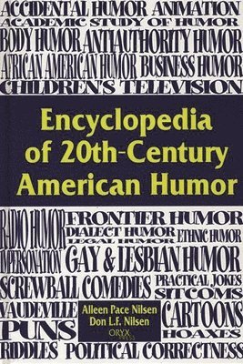 Encyclopedia of 20th-Century American Humor 1
