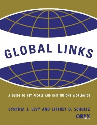 Cynthia J. Levy, Jeffrey Schultz - Global Links, Häftad