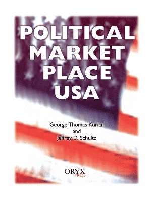 George Thomas Kurian, Jeffrey Schultz, George Thomas Kurian - Political Market Place USA, Häftad
