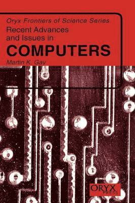 Recent Advances and Issues in Computers 1