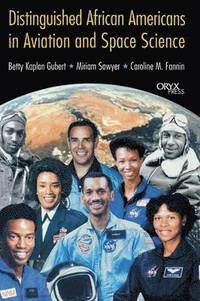 bokomslag Distinguished African Americans in Aviation and Space Science