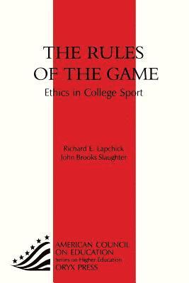John Brooks Slaughter, Richard E. Lapchick - Rules of the Game, Häftad