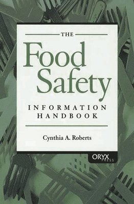 bokomslag Food Safety Information Handbook