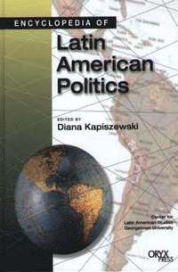 bokomslag Encyclopedia of Latin American Politics